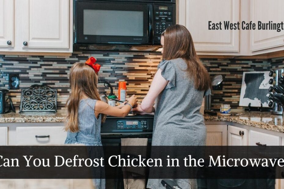 Can You Defrost Chicken in the Microwave
