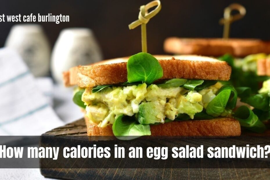calories in an egg salad sandwich