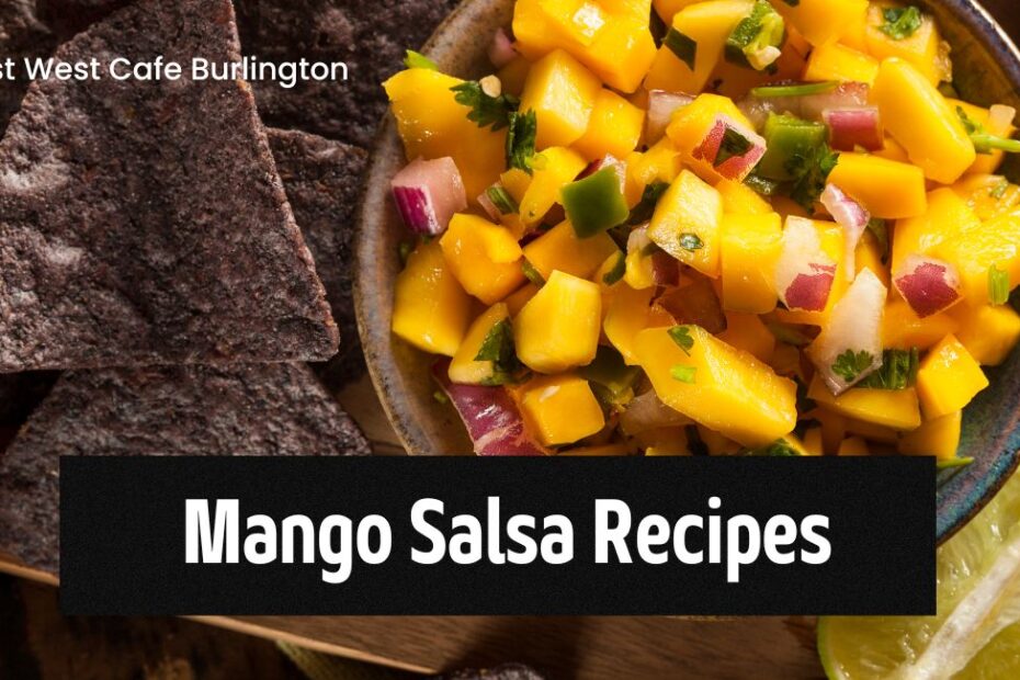 Mango Salsa Recipes