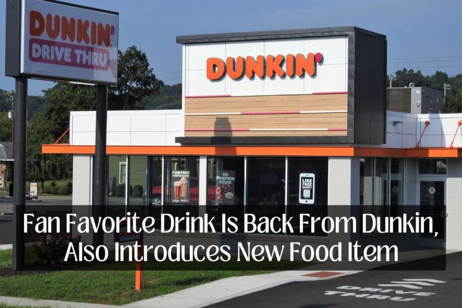 Fan Favorite Drink Is Back From Dunkin,