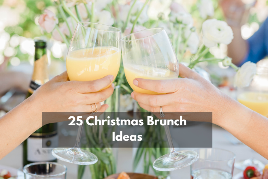 25 Christmas Brunch Ideas